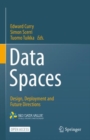 Image for Data Spaces: Design, Deployment and Future Directions