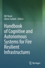 Image for Handbook of Cognitive and Autonomous Systems for Fire Resilient Infrastructures