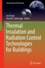 Image for Thermal Insulation and Radiation Control Technologies for Buildings