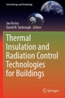 Image for Thermal Insulation and Radiation Control Technologies for Buildings
