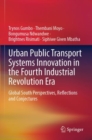 Image for Urban Public Transport Systems Innovation in the Fourth Industrial Revolution Era