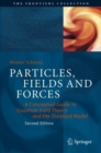Image for Particles, fields and forces  : a conceptual guide to quantum field theory and the standard model