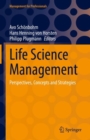 Image for Life science management  : perspectives, concepts and strategies