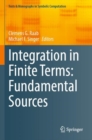 Image for Integration in finite terms  : fundamental sources