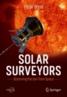 Image for Solar surveyors  : observing the sun from space