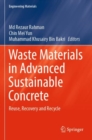 Image for Waste Materials in Advanced Sustainable Concrete