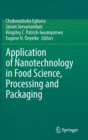 Image for Application of Nanotechnology in Food Science, Processing and Packaging