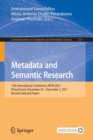 Image for Metadata and semantic research  : 15th international conference, MTSR 2021, virtual event, November 29-December 3, 2021, revised selected papers
