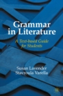 Image for Grammar in literature: a text-based guide for students