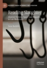 Image for Reading slaughter  : abattoir fictions, space, and empathy in late modernity