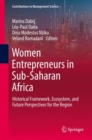 Image for Women Entrepreneurs in Sub-Saharan Africa: Historical Framework, Ecosystem, and Future Perspectives for the Region