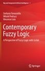 Image for Contemporary fuzzy logic  : a perspective of fuzzy logic with Scilab