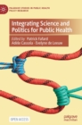 Image for Integrating science and politics for public health