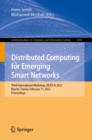 Image for Distributed Computing for Emerging Smart Networks: Third International Workshop, DiCES-N 2022, Bizerte, Tunisia, February 11, 2022, Proceedings
