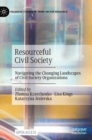 Image for Resourceful civil society  : navigating the changing landscapes of civil society organizations