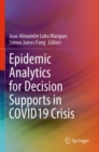 Image for Epidemic analytics for decision supports in COVID-19 crisis