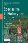 Image for Speciesism in Biology and Culture