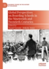 Image for Global Perspectives on Boarding Schools in the Nineteenth and Twentieth Centuries