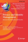 Image for Privacy and Identity Management. Between Data Protection and Security