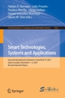 Image for Smart technologies, systems and applications  : Second International Conference, SmartTech-IC 2021, Quito, Ecuador, December 1-3, 2021, revised selected papers