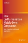 Image for Rare Earths-Transition Metals-Boron Compounds: Basic Properties to Technical Applications