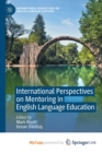 Image for International Perspectives on Mentoring in English Language Education