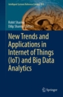 Image for New Trends and Applications in Internet of Things (IoT) and Big Data Analytics