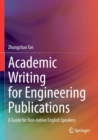 Image for Academic writing for engineering publications  : a guide for non-native English speakers