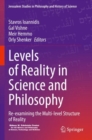 Image for Levels of Reality in Science and Philosophy : Re-examining the Multi-level Structure of Reality