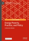 Image for Energy poverty, practice, and policy