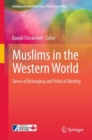 Image for Muslims in the Western World : Sense of Belonging and Political Identity