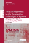 Image for Tools and Algorithms for the Construction and Analysis of Systems : 28th International Conference, TACAS 2022, Held as Part of the European Joint Conferences on Theory and Practice of Software, ETAPS 