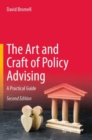 Image for The art and craft of policy advising  : a practical guide
