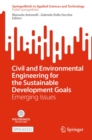 Image for Civil and Environmental Engineering for the Sustainable Development Goals PoliMI SpringerBriefs: Emerging Issues