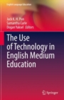 Image for The Use of Technology in English Medium Education