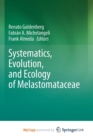 Image for Systematics, Evolution, and Ecology of Melastomataceae
