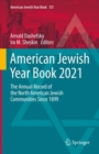 Image for American Jewish Year Book 2021 : The Annual Record of the North American Jewish Communities Since 1899