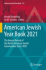 Image for American Jewish year book 2021  : the annual record of the North American Jewish communities since 1899