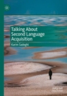 Image for Talking about second language acquisition