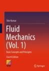 Image for Fluid mechanicsVolume 1,: Basic concepts and principles