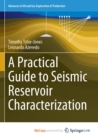 Image for A Practical Guide to Seismic Reservoir Characterization