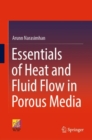 Image for Essentials of heat and fluid flow in porous media