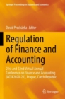Image for Regulation of finance and accounting  : 21st and 22nd Virtual Annual Conference on Finance and Accounting (ACFA2020-21), Prague, Czech Republic