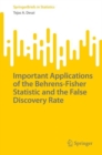 Image for Important Applications of the Behrens-Fisher Statistic and the False Discovery Rate