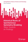Image for Historical roots of spontaneous symmetry breaking  : steps towards an analogy