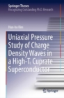 Image for Uniaxial Pressure Study of Charge Density Waves in a High-Te Cuprate Superconductor