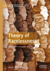 Image for Theory of Racelessness: A Case for Antirace(ism)