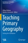 Image for Teaching primary geography  : setting the foundation
