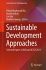 Image for Sustainable Development Approaches: Selected Papers of AUA and ICSGS 2021