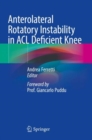 Image for Anterolateral Rotatory Instability in ACL Deficient Knee